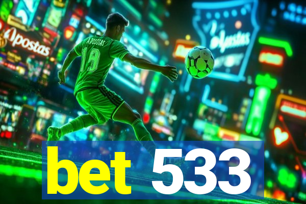 bet 533